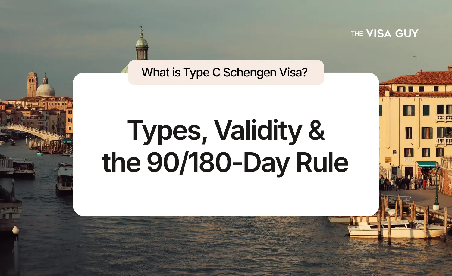 Type C Schengen Visa