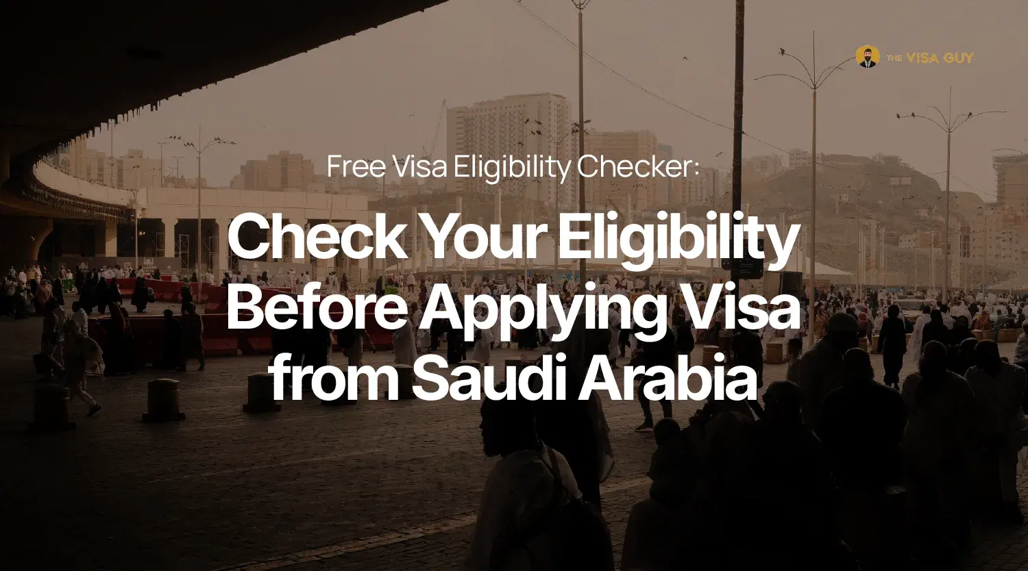 Free Visa Eligibility Checker for Saudi Arabia
