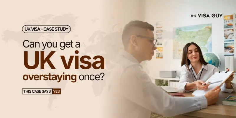 UK Visa After Overstaying-Case Study- The Visa Guy