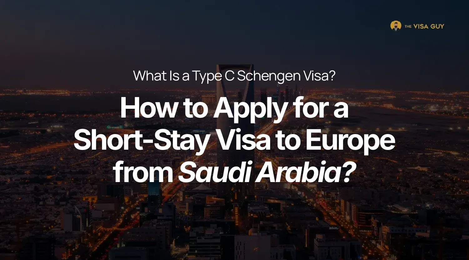 Short stay schengen visa from Saudi Arabia