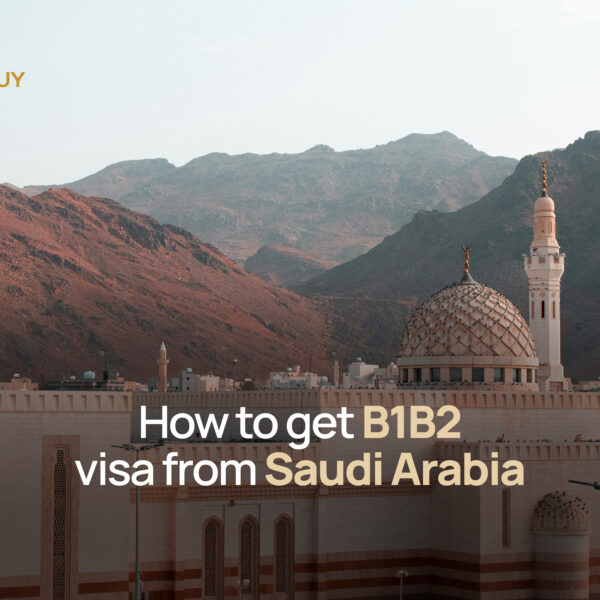 How to get B1/B2 visa from Saudi Arabia