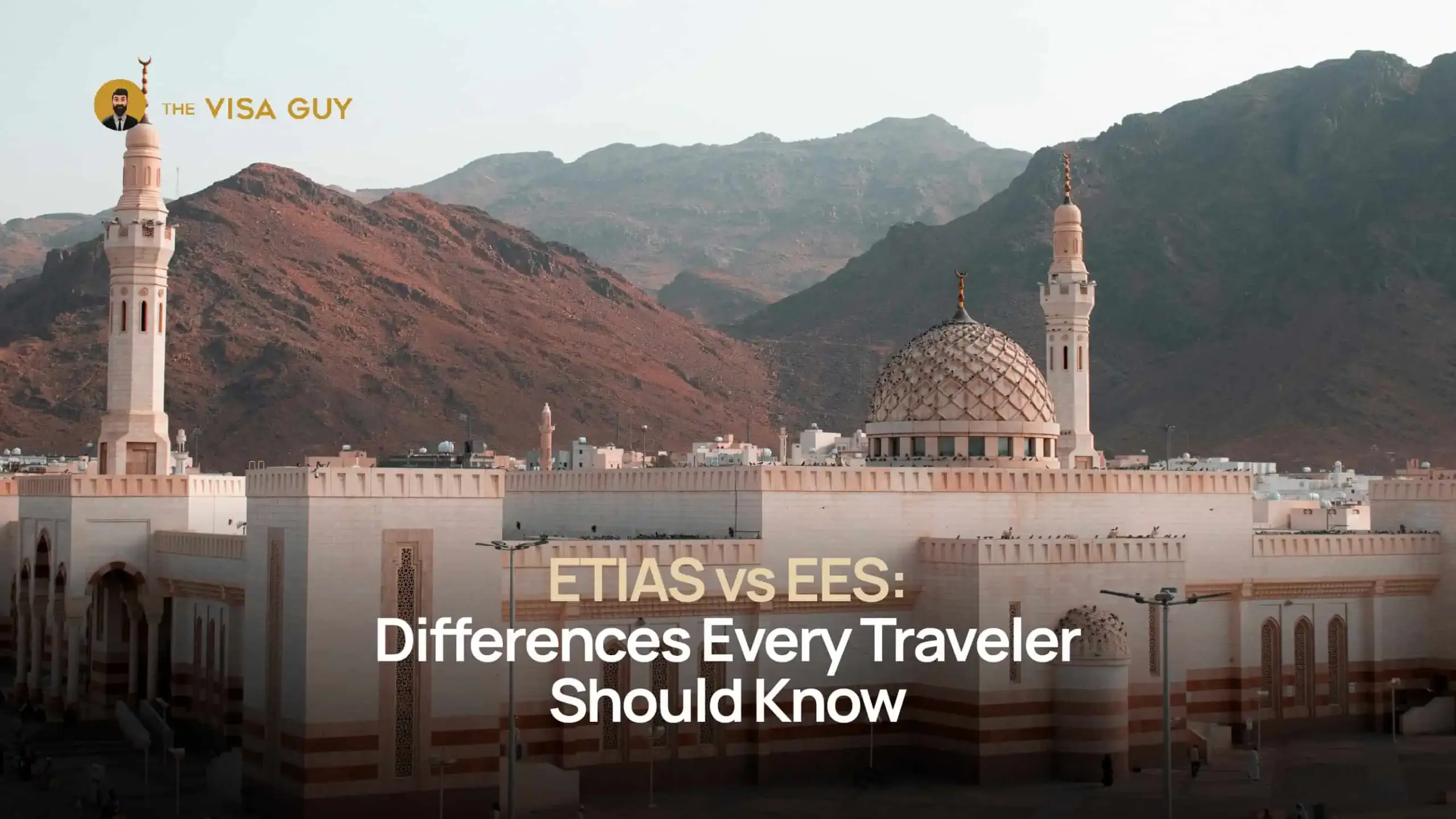ETIAS vs EES: Differences Every Traveler 2026 Should Know
